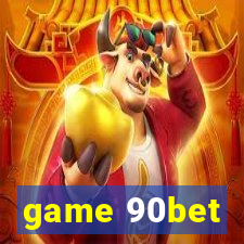 game 90bet